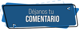 Dejanos-tu-comentario Dejanos-tu-comentario