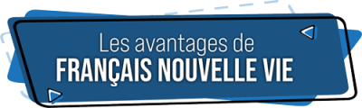 Les-avantages-de-Francais-Nouvelle-vie Les-avantages-de-Francais-Nouvelle-vie